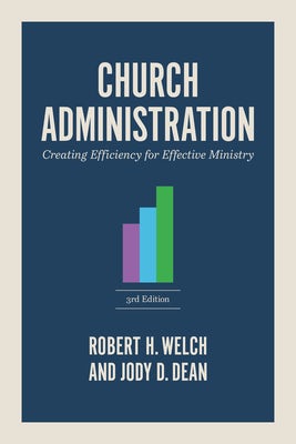 Cover image for Church Administration, 3rd Edition, isbn: 9798384506966