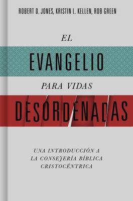 Cover image for El Evangelio Para Vidas Desordenadas, isbn: 9798384512417