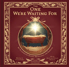 Cover image for The One We're Waiting for, isbn: 9798384514886