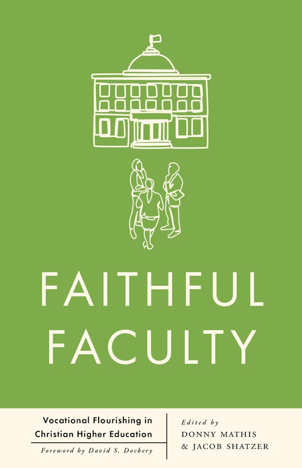 Cover image for Faithful Faculty, isbn: 9798384515784