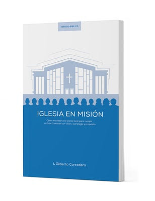 Cover image for Iglesia En Misión - Estudio Bíblico, isbn: 9798384517214