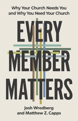 Cover image for Every Member Matters, isbn: 9798384518631