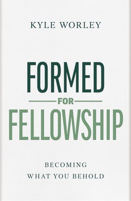 Cover image for Formed for Fellowship, isbn: 9798384521976