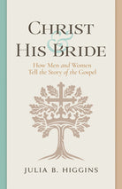 Cover image for Christ and His Bride, isbn: 9798384525493