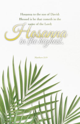 Cover image for Palm Sunday Bulletin: Cometh in the Name (Package of 100), isbn: 9798384526803