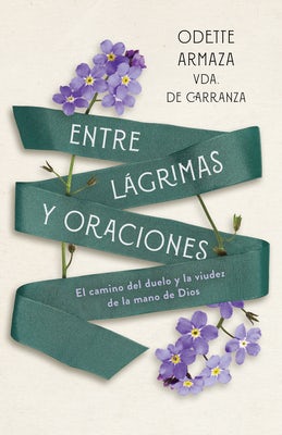 Cover image for Entre Lágrimas Y Oraciones, isbn: 9798384528814