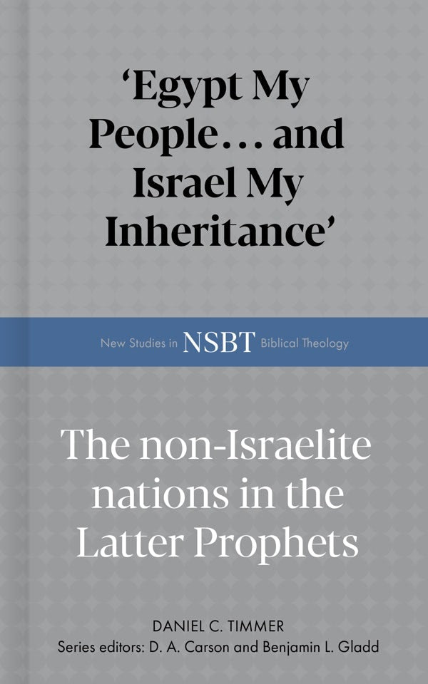 Cover image for Egypt My People... and Israel My Inheritance, isbn: 9798384530923