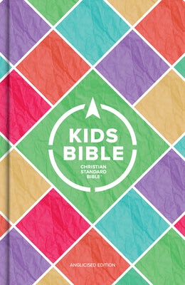 Cover image for CSB Kids Bible, Anglicised Edition, Hardcover, isbn: 9798384533313