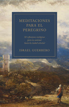 Cover image for Meditaciones Para El Peregrino, isbn: 9798384534709