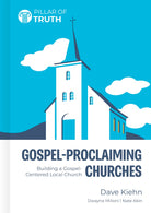Cover image for Gospel-Proclaiming Churches, isbn: 9798384541226