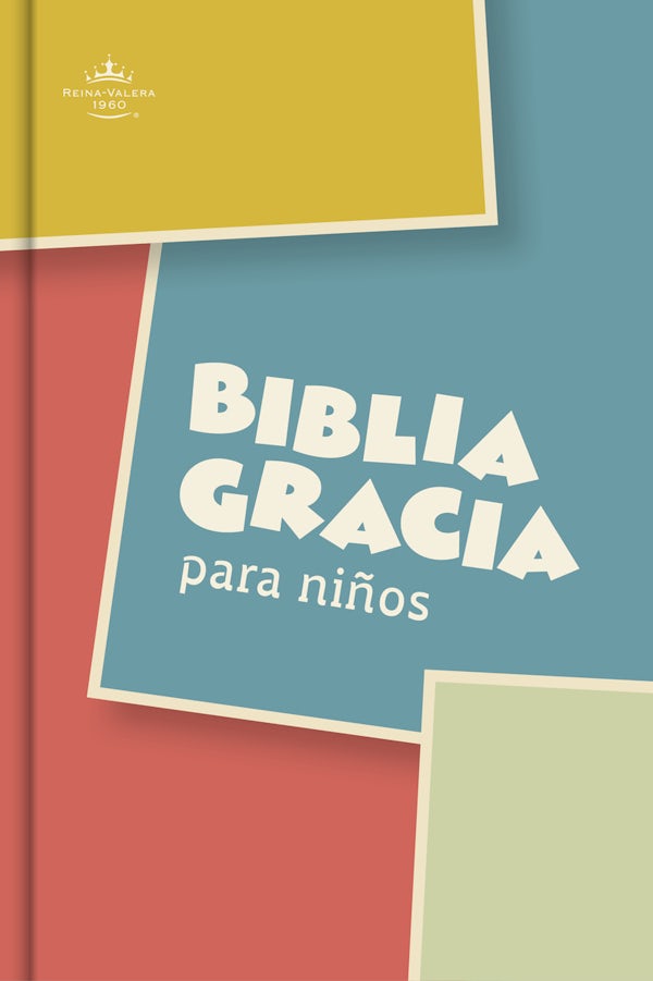 Cover image for Rvr 1960 Biblia Gracia Para Niï¿½os, Multicolor, Tapa Dura, isbn: 9798384542964