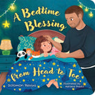 Cover image for A Bedtime Blessing from Head to Toe, isbn: 9798384545903