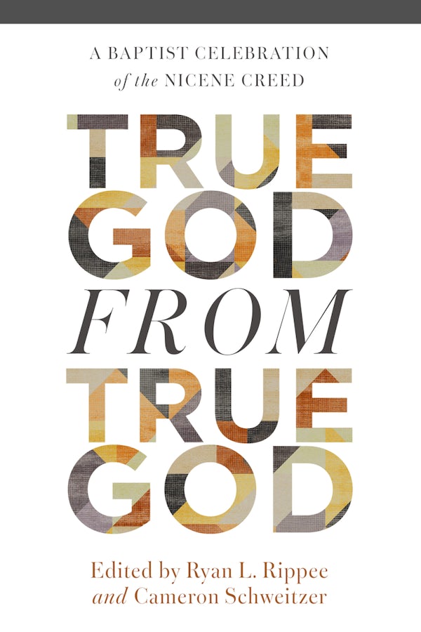 Cover image for True God from True God, isbn: 9798384552246
