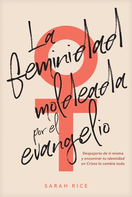 Cover image for La Feminidad Moldeada Por El Evangelio, isbn: 9798400510540