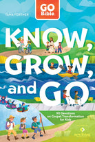 Cover image for Go Bible Know, Grow, and Go, isbn: 9798400515439