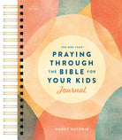 Cover image for The One Year Praying Through the Bible for Your Kids Journal, isbn: 9798400515620