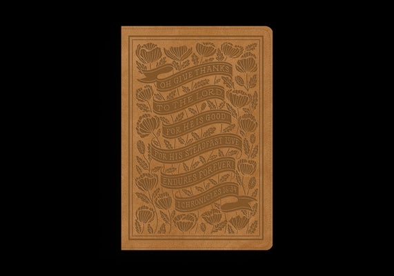 Cover image for ESV Women's Study Bible (Trutone, Nubuck Caramel, 1 Chronicles 16:34 Design), isbn: 9798874902773