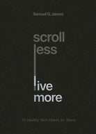 Cover image for Scroll Less, Live More, isbn: 9798874905552