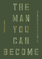 Cover image for The Man You Can Become, isbn: 9798874910518
