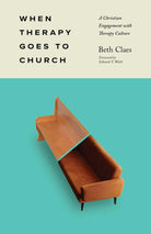 Cover image for When Therapy Goes to Church, isbn: 9798874912963