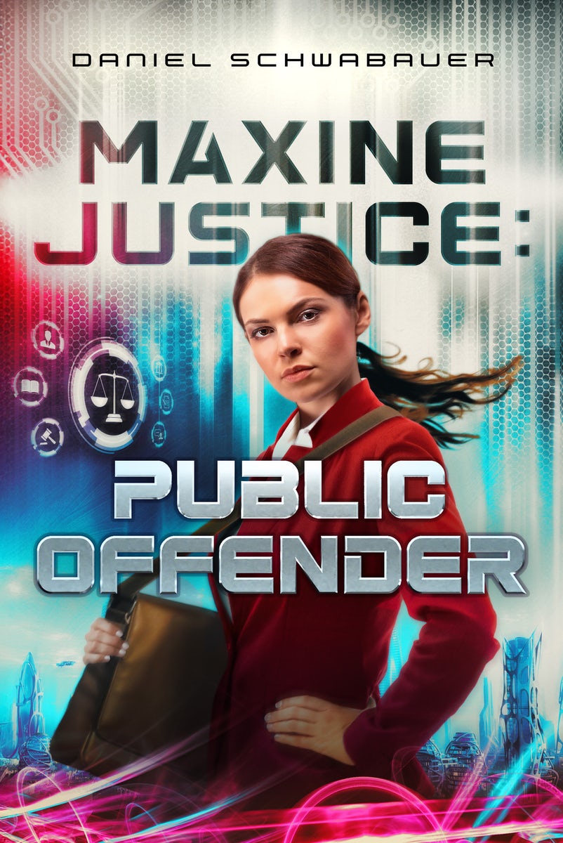 Cover image for Maxine Justice: Public Offender, isbn: 9798886052381