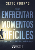 Cover image for Cómo enfrentar momentos difíciles, isbn: 9798887690254