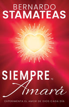 Cover image for Siempre Te Amará, isbn: 9798887690261