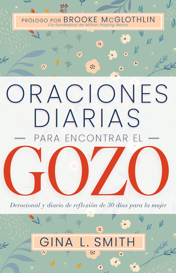 Cover image for Oraciones diarias para encontrar el gozo, isbn: 9798887690315