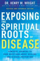 Cover image for Exposing the Spiritual Roots of Disease, isbn: 9798887690353