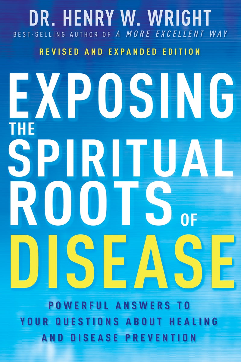 Cover image for Exposing the Spiritual Roots of Disease, isbn: 9798887690353