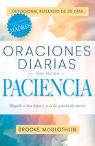 Cover image for Oraciones Diarias Para Recibir Paciencia, isbn: 9798887690766