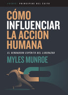 Cover image for Cómo Influenciar La Acción Humana, isbn: 9798887691107