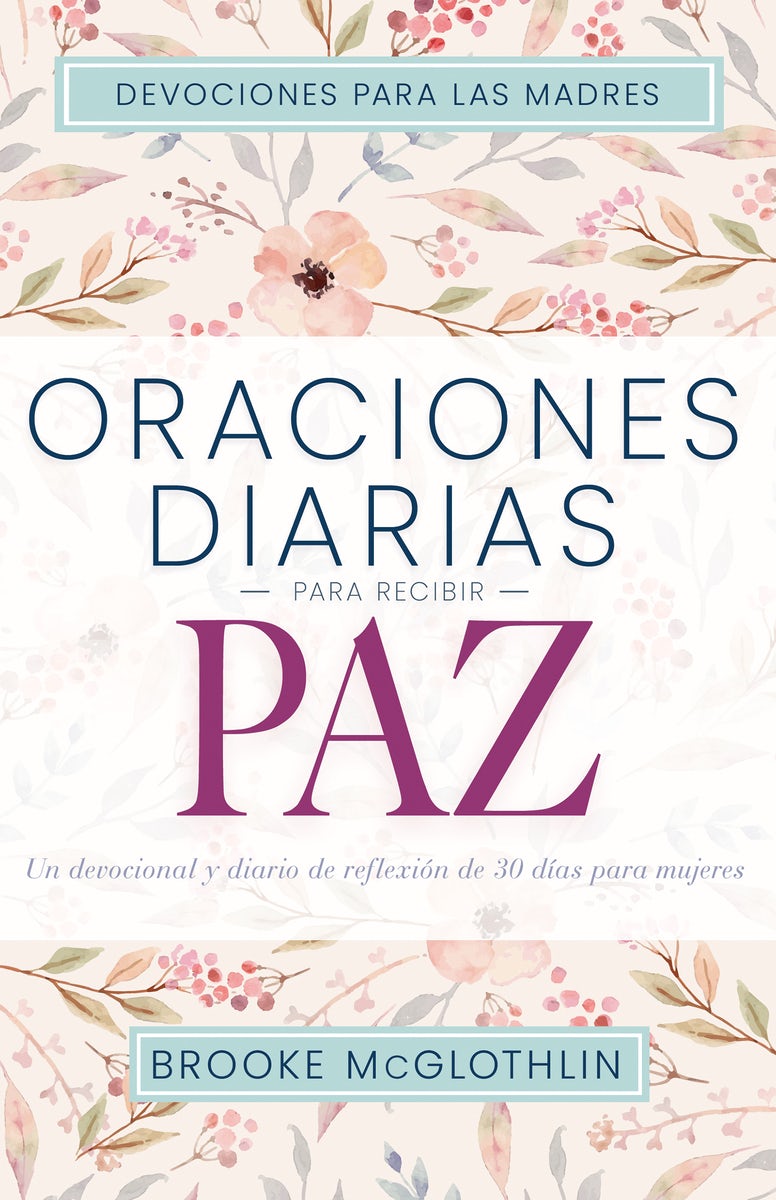 Cover image for Oraciones Diarias Para Recibir Paz, isbn: 9798887691121
