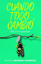 Cover image for Cuando Todo Cambió, isbn: 9798887691183