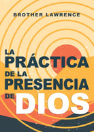 Cover image for La Práctica de la Presencia de Dios, isbn: 9798887691435