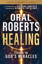 Cover image for Oral Roberts on Healing, isbn: 9798887692708