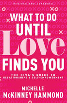Cover image for What to Do Until Love Finds You, isbn: 9798887692746