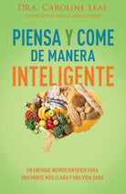 Cover image for Piensa Y Come de Manera Inteligente, isbn: 9798887693507