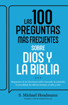 Cover image for Las 100 Preguntas Más Frecuentes Sobre Dios Y La Biblia, isbn: 9798887693637