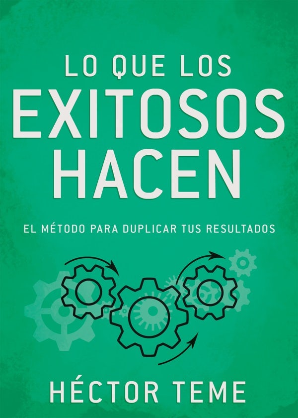 Cover image for Lo Que Los Exitosos Hacen, isbn: 9798887694252