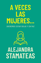 Cover image for A Veces Las Mujeres..., isbn: 9798887694733