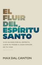 Cover image for El Fluir del Espíritu Santo, isbn: 9798887696843