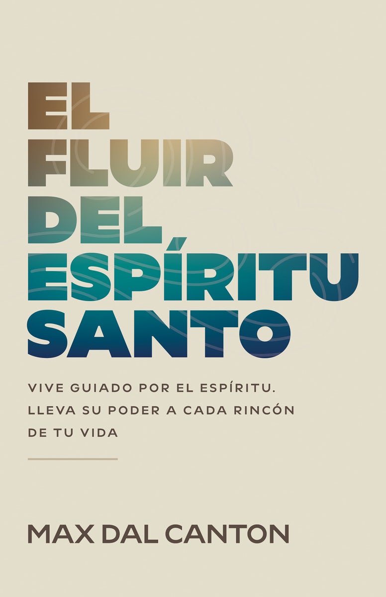 Cover image for El Fluir del Espíritu Santo, isbn: 9798887696843