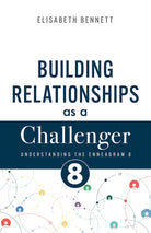 Cover image for Building Relationships as a Challenger, isbn: 9798887697345