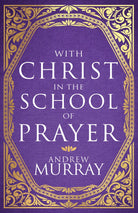 Cover image for With Christ in the School of Prayer, isbn: 9798887698090