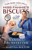Cover image for The Rise and Fall of Miss Fannie's Biscuits, isbn: 9798891510111