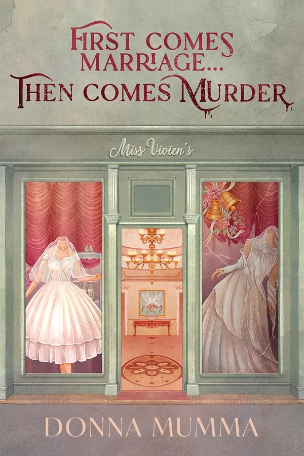 Cover image for First Comes Marriage...Then Comes Murder, isbn: 9798891511750