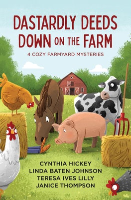 Cover image for Dastardly Deeds Down on the Farm, isbn: 9798891512245