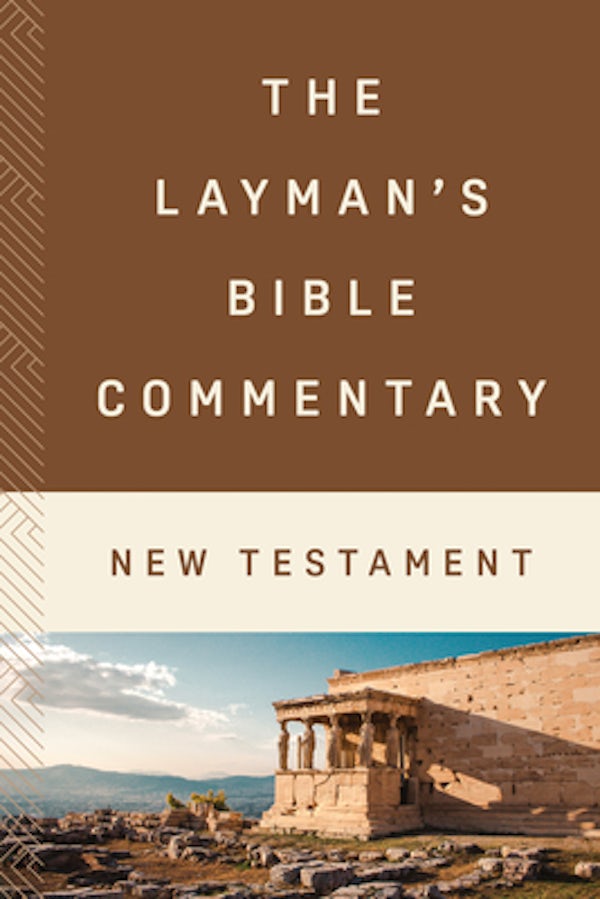Cover image for The Layman's Bible Commentary--New Testament, isbn: 9798891512603