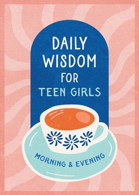 Cover image for Daily Wisdom for Teen Girls Morning and Evening, isbn: 9798891512689